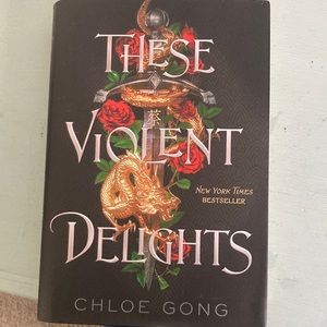 These Violent Delights - Chloe Gong